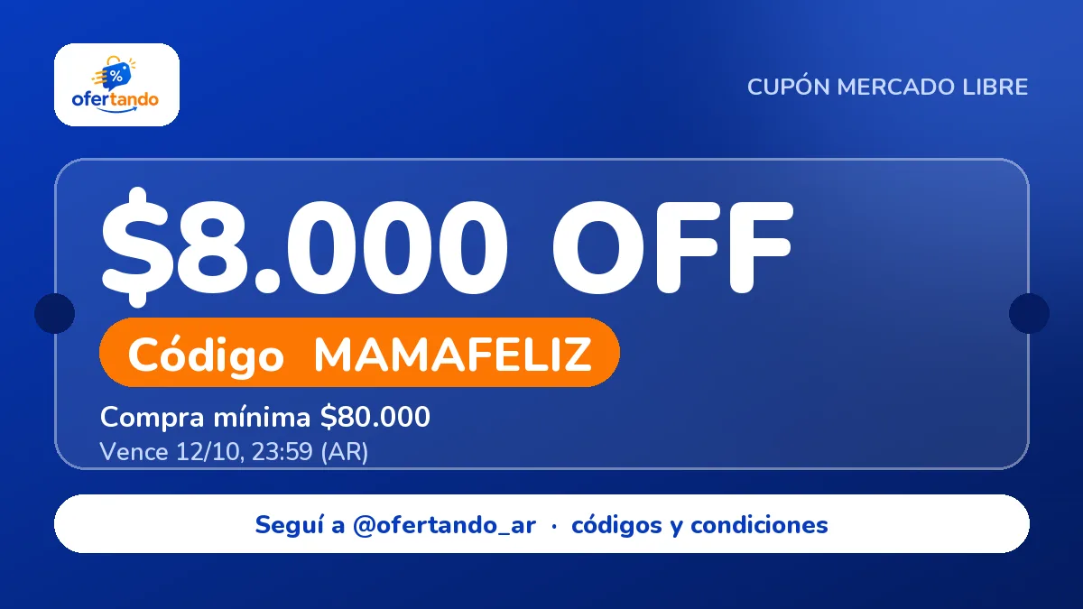 Cupón MAMAFELIZ de Mercado Libre: $8.000,00 de descuento
